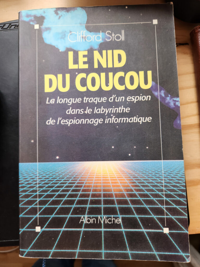 Le nid du coucou (La longue traque d'un espion dans la labyrinthe de l'espionnage informatique) par Clifford Stoll